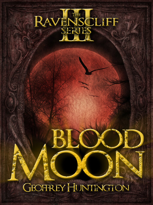 Title details for Blood Moon by Geoffrey Huntington - Available